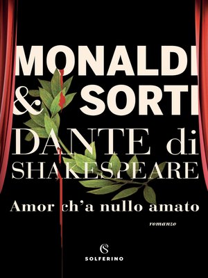 cover image of Dante di Shakespeare I. Amor c'ha nulla amato